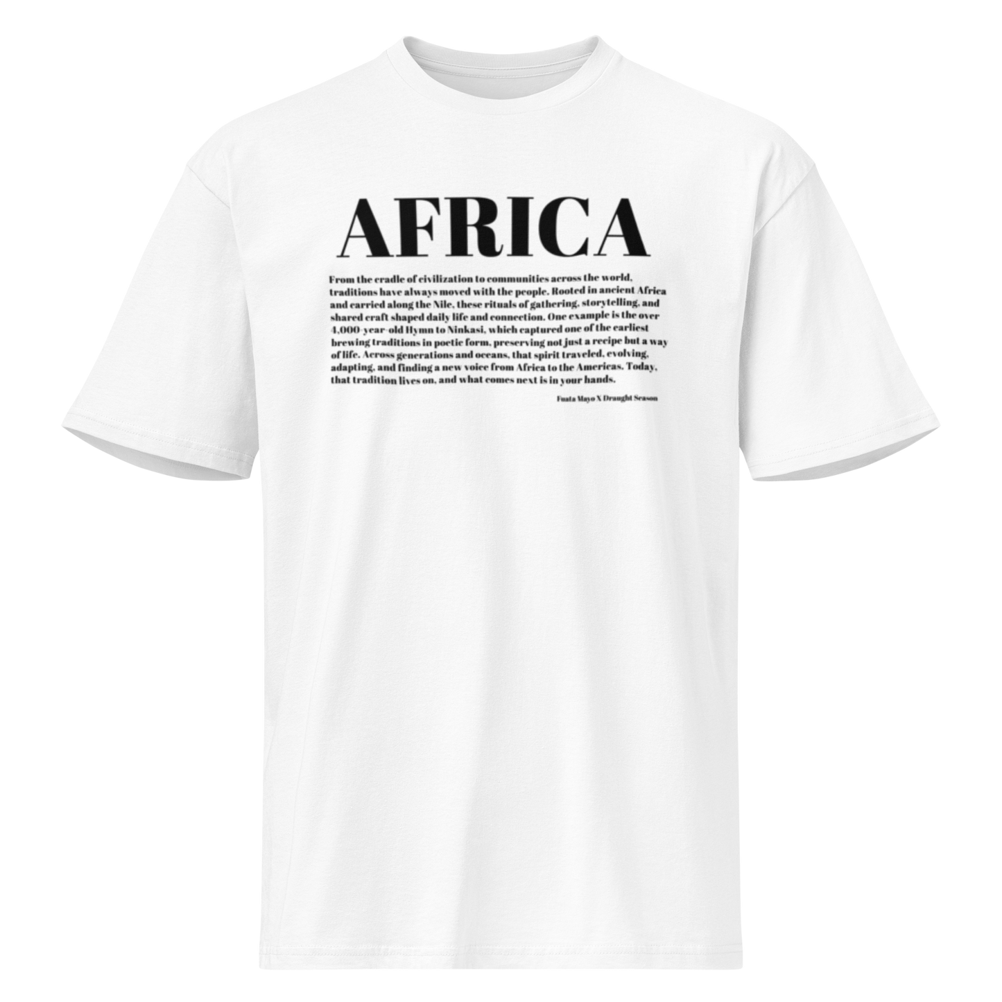 Draught Season + Fuata Moyo Collab - Africa Tee